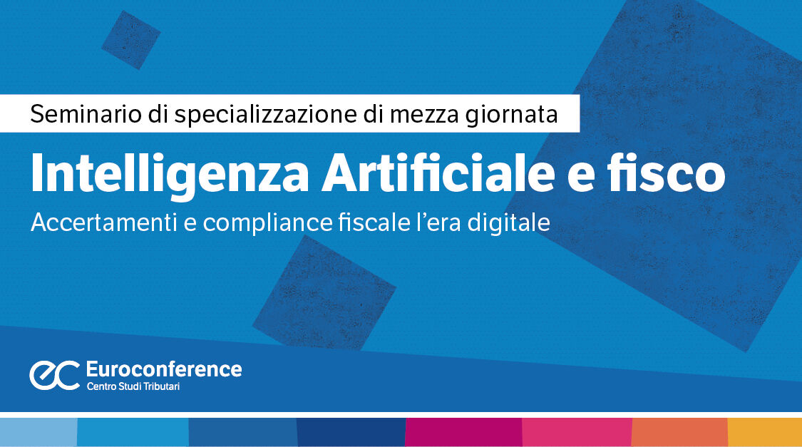 Immagine Intelligenza artificiale e fisco | Euroconference